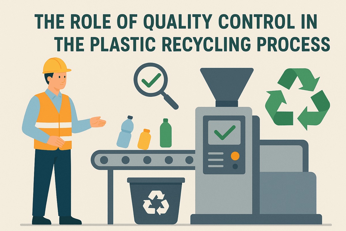 The Role of Quality Control in Plastic Recycling